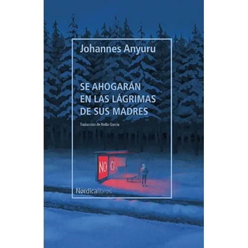 Se Ahogarán En Las Lágrimas de Sus Madres - Paperback