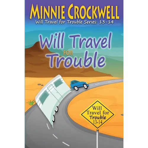 Will Travel for Trouble (13-14) - Paperback