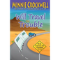 Will Travel for Trouble (13-14) - Paperback