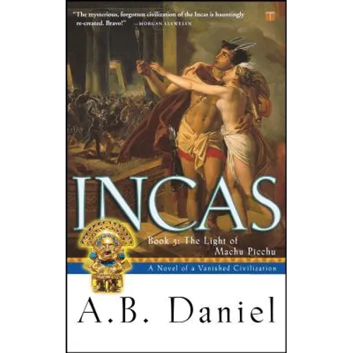 Incas: Book 3: The Light of Machu Picchu - Paperback