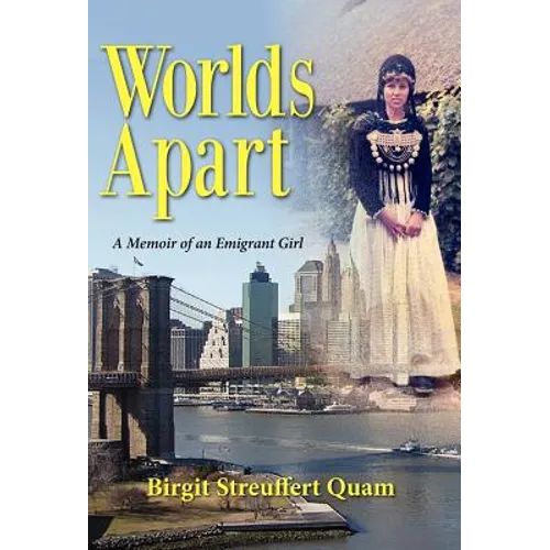 Worlds Apart, a Memoir of an Emigrant Girl - Hardcover