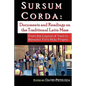 Sursum Corda: Documents And Readings On The Traditional Latin Mass - Paperback