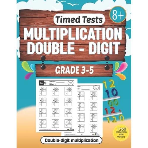 Double-digit timed tests: multiplication: multiplication Practice Book for Digits Grades 3-5 / Tables 0 - 12 / Math Drills / 105 Practice Pages - Paperback