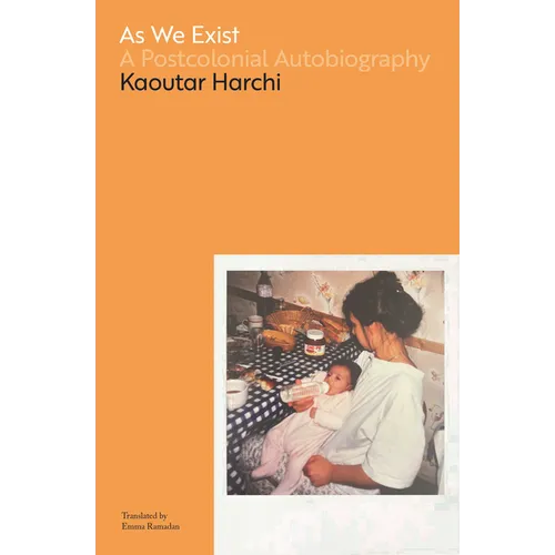 As We Exist: A Postcolonial Autobiography - Paperback