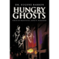 Hungry Ghosts: Voices of Prostitutes, Addicts, Murderers - Paperback