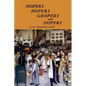 Mopers, Hopers, Gropers, and Dopers - Paperback
