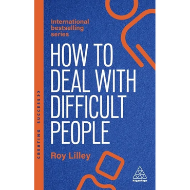 How to Deal with Difficult People: Fast, Effective Strategies for Handling Problem People - Paperback