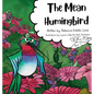 The Mean Hummingbird - Hardcover