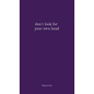 don't look for your own head - Hardcover