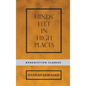 Hinds' Feet on High Places - Hardcover