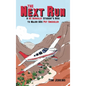 The Next Run: A UC Berkeley Student's Rise to Major 60s Pot Smuggler - Hardcover