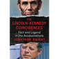 The Lincoln-Kennedy Coincidences: Fact and Legend in the Assassinations - Paperback