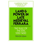Land and Power in Late Medieval Ferrara: The Rule of the Este, 1350-1450 - Paperback