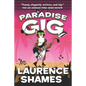 The Paradise Gig - Paperback