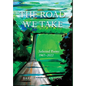 The Road We Take: Selected Poems 1967-2022 - Hardcover