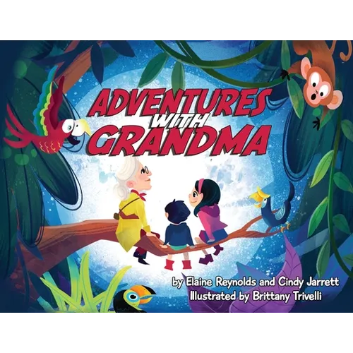 Adventures with Grandma - Paperback