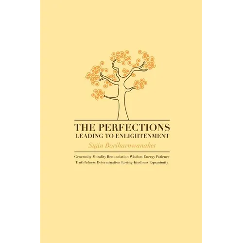 The Perfections Leading to Enlightenment - Paperback