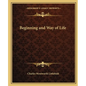 Beginning and Way of Life - Paperback