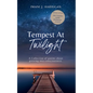 Tempest At Twilight - Paperback