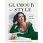 Glamour and Style: The Beauty of Hedy Lamarr - Hardcover
