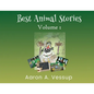 Best Animal Stories - Volume I - Paperback