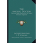 The Angelic Doctor: The Life and Thought of Saint Thomas Aquinas - Paperback