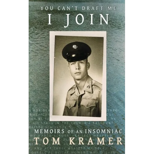 You Can't Draft Me, I Join - Paperback