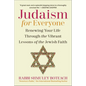Judaism for Everyone: Renewing Your Life Through the Vibrant Lessons of the Jewish Faith - Hardcover