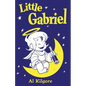 Little Gabriel - Paperback