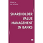 Shareholder Value Management in Banks - Hardcover