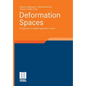 Deformation Spaces: Perspectives on Algebro-Geometric Moduli - Paperback