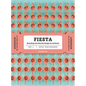 Fiesta: The Branding and Identity for Festivals - Hardcover