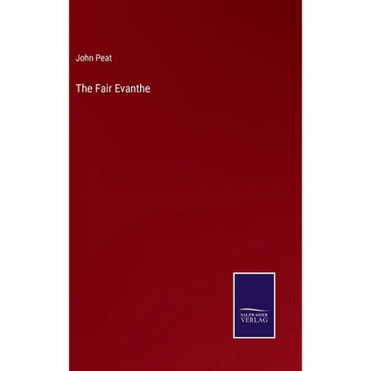 The Fair Evanthe - Hardcover