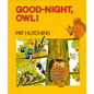 Good Night, Owl! - Hardcover