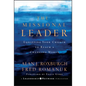 The Missional Leader: Equipping Your Church to Reach a Changing World - Hardcover