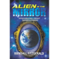 Alien in the Mirror: Extraterrestrial Contact Theories and Evidence - Paperback