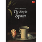 The Arts in Spain: From Prehistory to Postmodernism - Paperback