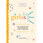 Girls &: The Ultimate Guide For Empowering A Girl In Your Life - Paperback