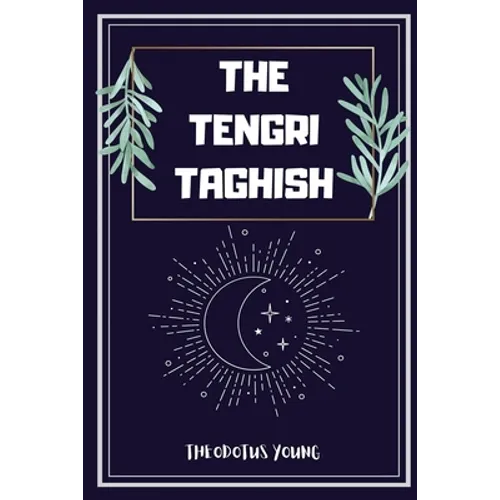 The Tengri Taghish - Paperback