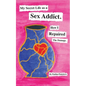 My Secret Life as a Sex Addict: How I Repaired The Damage - Paperback