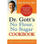 Dr. Gott's No Flour, No Sugar(tm) Cookbook - Paperback