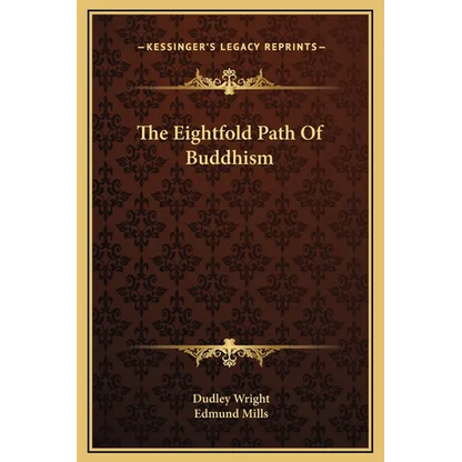 The Eightfold Path Of Buddhism - Hardcover