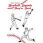 Baseball Legends: They're Back - Paperback