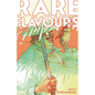 Rare Flavours Deluxe Edition - Hardcover