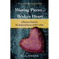 Missing Pieces...Broken Heart: A Recovery Guide for the Grief and Sorrow of Pet Loss - Paperback