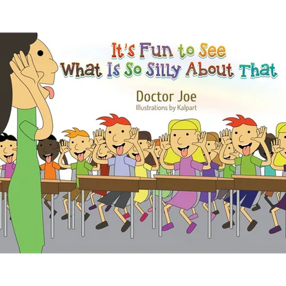 It's Fun to See What Is So Silly About That - Paperback