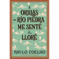 By the River Piedra I Sat Down and Wept: A Orillas del Río Piedra Me Senté Y Lloré / (Spanish Edition) - Paperback