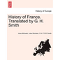 History of France. Translated by G. H. Smith - Paperback