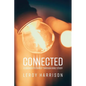 Connected: Closeness to Christ through Bible Study - Paperback