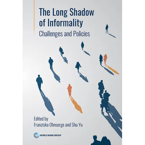 The Long Shadow of Informality: Challenges and Policies - Paperback